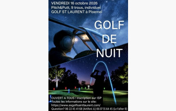 🌙 Golf de Nuit – Vendredi 16 octobre 2026 ⛳️ Association du Golf de Saint Laurent…