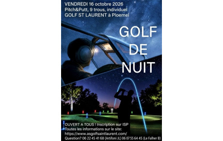 🌙 Golf de Nuit – Vendredi 16 octobre 2026 ⛳️